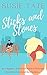 Sticks and Stones (Broken H...