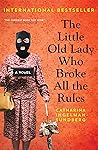 The Little Old Lady Who Broke All The Rules by Catharina Ingelman-Sundberg