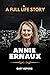 Annie Ernaux Bio: A Full Li...