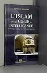 L'Islam Entre Cœu...