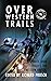 Over Western Trails