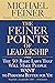 The Feiner Points of Leadership: The 50 Basic Laws That Will Make People Want to Perform Better for You