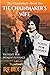The Chainmaker's Wife (The ...