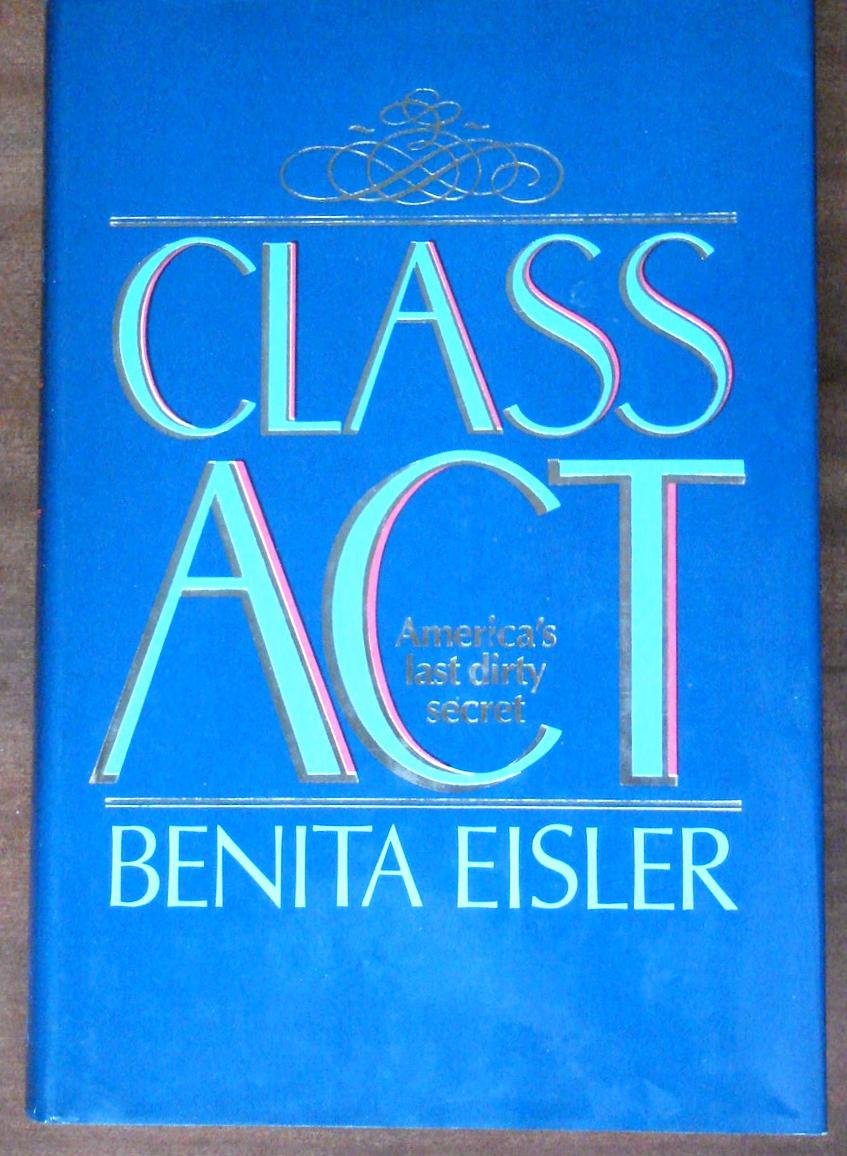 Class Act: America's Last Dirty Secret