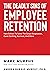 The Deadly Sins Of Employee Retention: New Edition To Solve The Great Resignation, Quiet Quitting, Burnout, And More (Leadership IQ Fast Reads)