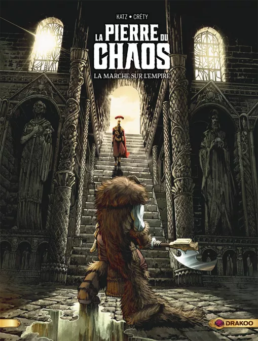 La marche sur l'empire (La Pierre du chaos, #3)
