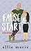 False Start by Allie  Marie