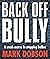 Back Off Bully