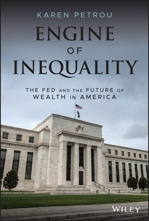 Engine of Inequality: The Fed and the Future of Wealth in America (ebook)