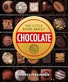 The Little Book of Chocolate: Delicious, decadent, dark and delightful... (Little Books of Food & Drink)