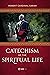 Catechism of the Spiritual Life