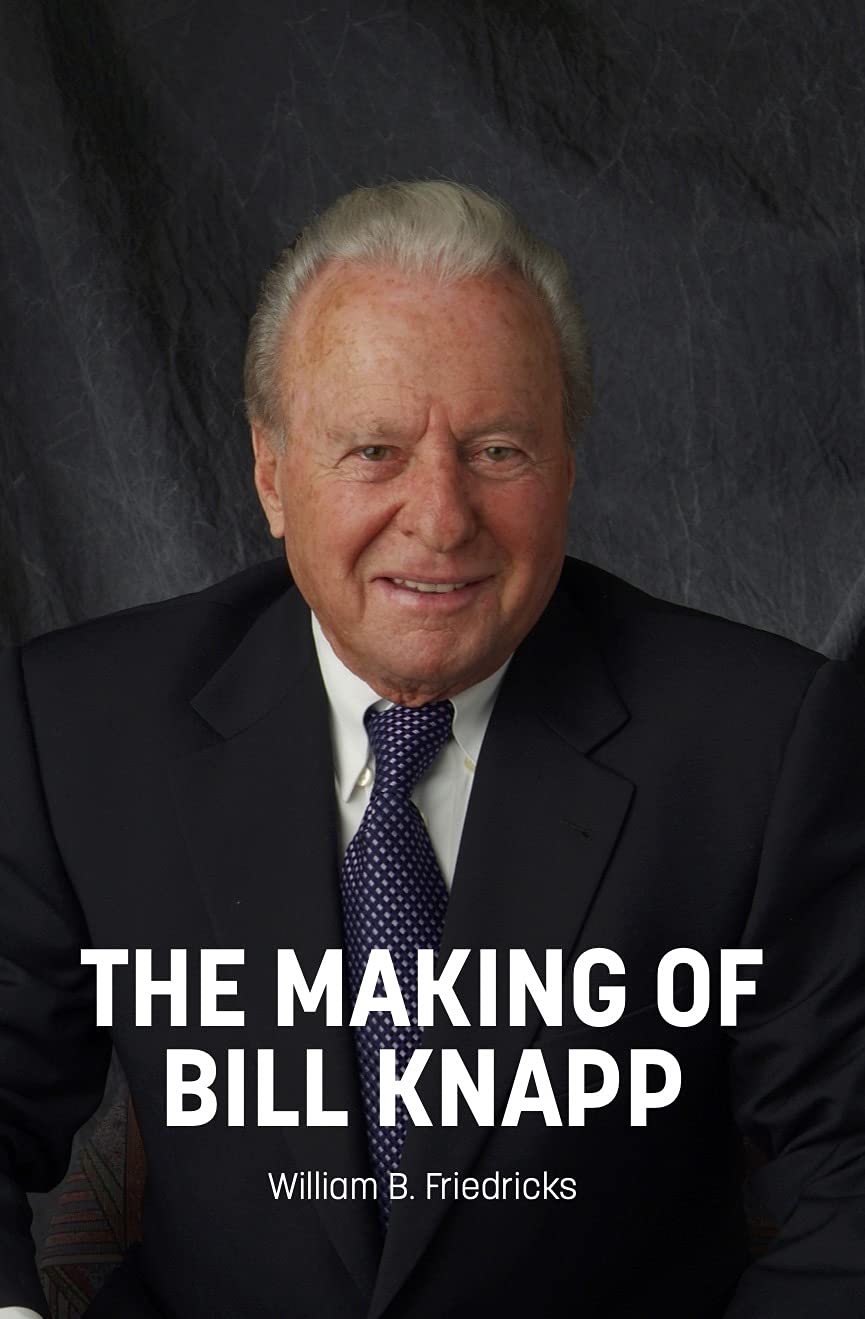 The Making of Bill Knapp (Kindle Edition)