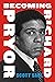 Becoming Richard Pryor