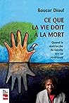 Ce que la vie doi...