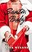 Santa, Baby: A Very Merry Novella (Holiday Nights, #1)