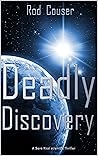 Deadly Discovery