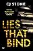 Lies That Bind by C.J.    Stone