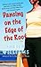 Dancing on the Edge of the Roof by Sheila    Williams