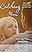 Catching You: Growing Pains Book Four