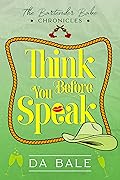 Think Before You Speak: a Hilarious Southern Mystery Romance