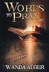 Words to Pray By