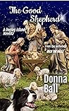 The Good Shepherd: A Dogleg Island Short Novella (Dogleg Island Mystery) The Good Shepherd: A Dogleg Island Short Novella (Dogleg Island Mystery)