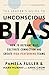 The Leader's Guide to Unconscious Bias