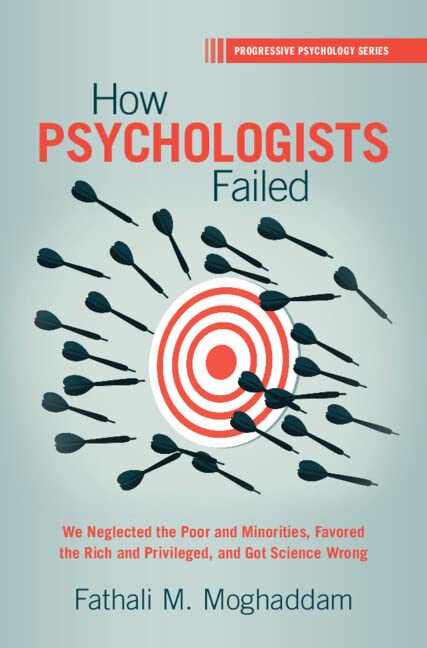 How Psychologists Failed (Progressive Psychology)