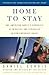 Home to Stay: One American Family's Chronicle of Miracles and Struggles in Contemporary Israel