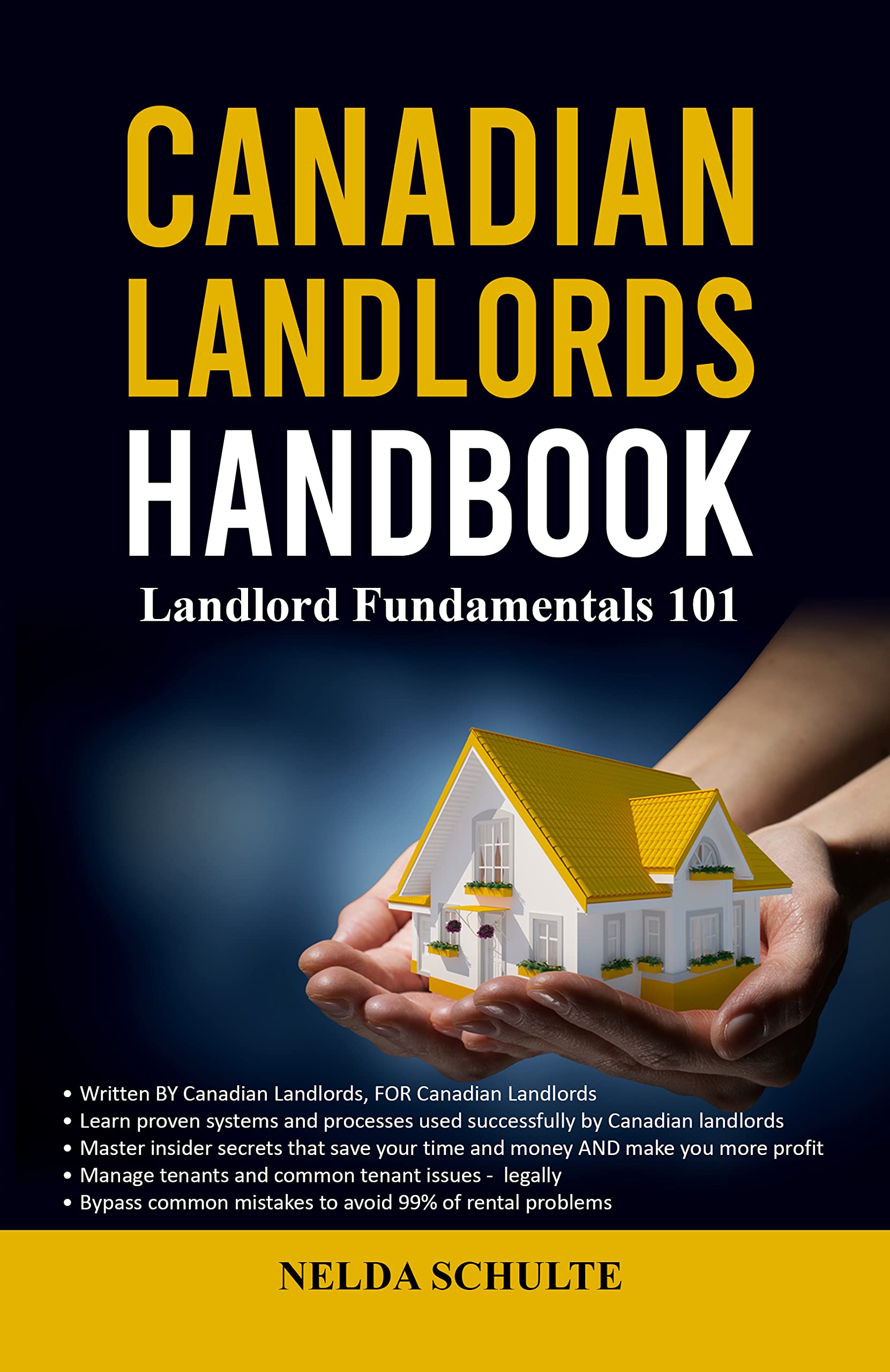 Canadian Landlords Handbook: Landlord Fundamentals 101 (Kindle Edition)