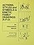 Action, Styles, And Symbols In Kinetic Family Drawings Kfd by Robert C. Burns