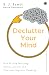 Declutter Your Mind
