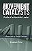 Movement Catalysts: Profile...