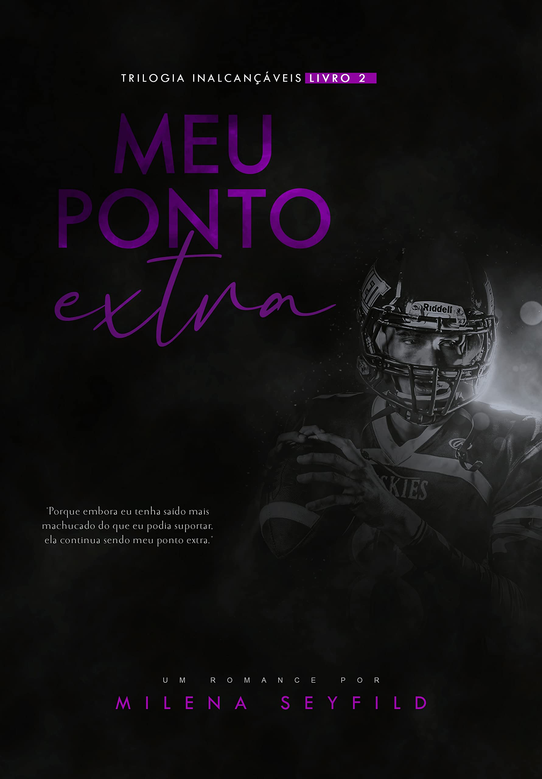 Meu ponto extra (Trilogia Inalcançáveis Livro 2) (Portuguese Edition)