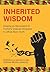 Inherited Wisdom by Barbara Ella Milton Jr