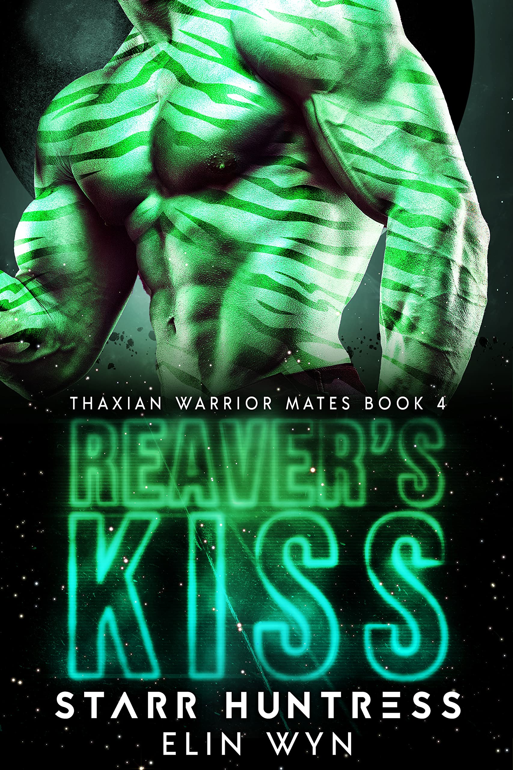 Reaver's Kiss (Thaxian Warrior Mates #4)