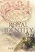 The Royal Identity: Key to ...