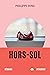 Hors-Sol by Philippe Yong