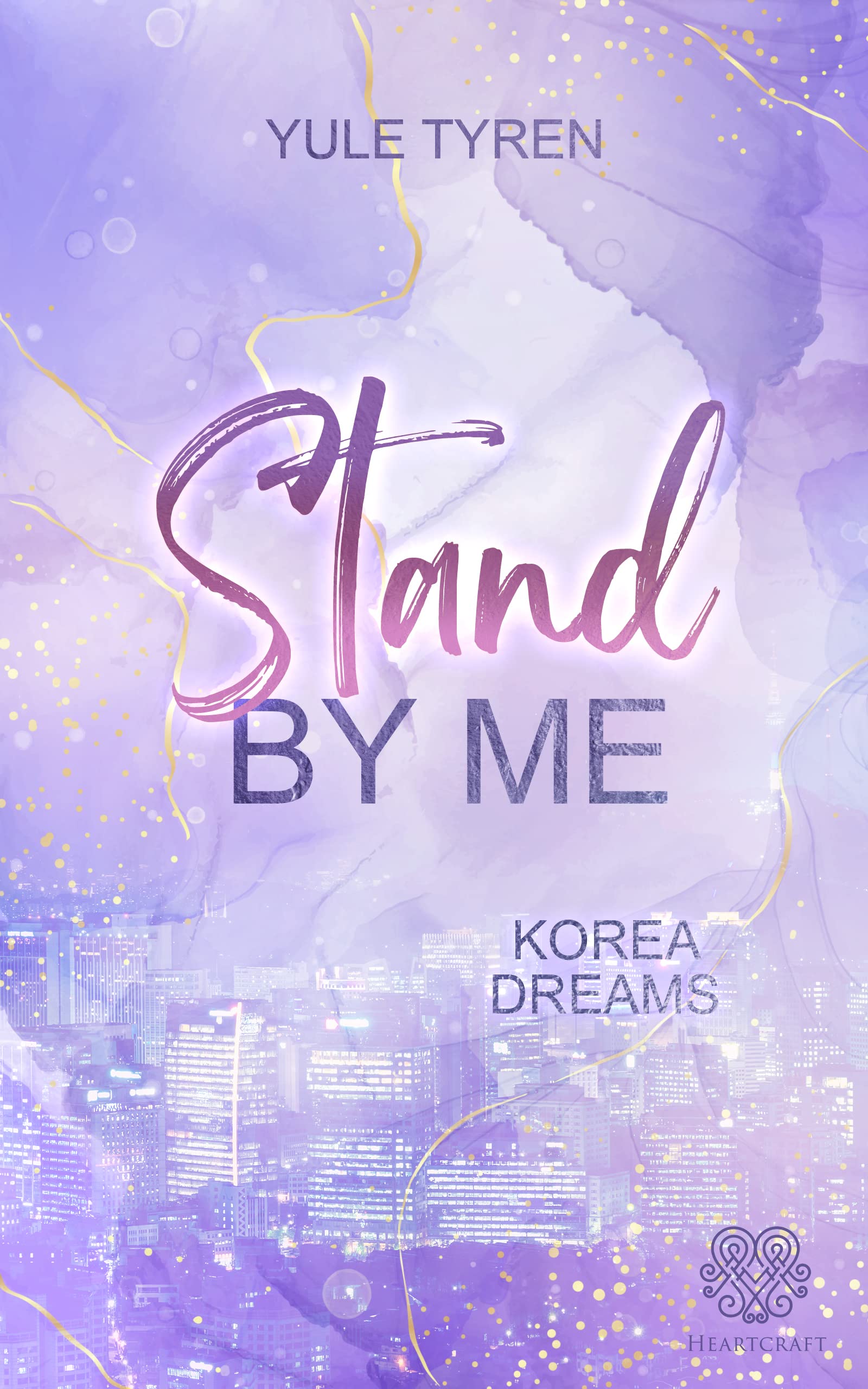 Stand by me - Korea Dreams (K-Pop New Adult Einzelband) (German Edition)