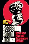 Screening Social Justice by Sherry  B. Ortner