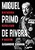 Miguel Primo de Rivera: Dic...
