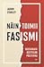 Näin toimii fasismi : vastakkainasettelun politiikka