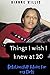 Things I wish I knew at 20:...
