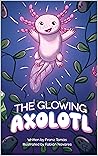The Glowing Axolotl