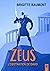 Zeus: 2 - L'obstination de David