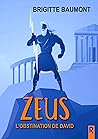 Zeus: 2 - L'obstination de David