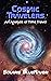 Cosmic Travelers An Analysis of Time Travel by Solaris BlueRaven