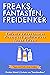 Freaks, Fantasten, Freidenk...