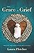 The Grace in Grief: Healing...