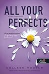 All Your Perfects...